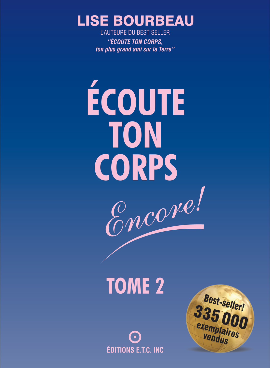 Écoute ton corps encore ! - Tome 2