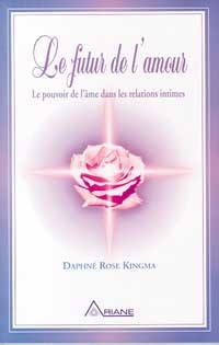 Futur de l'amour - Pouvoir de l'âme
