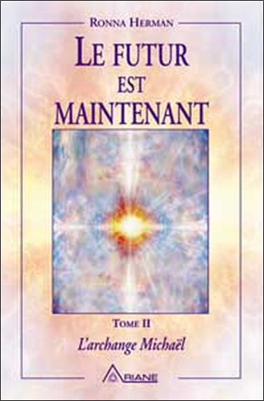 Futur est maintenant - Archange Michaël