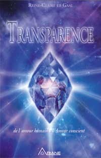 Transparence - Amour humain amour conscient