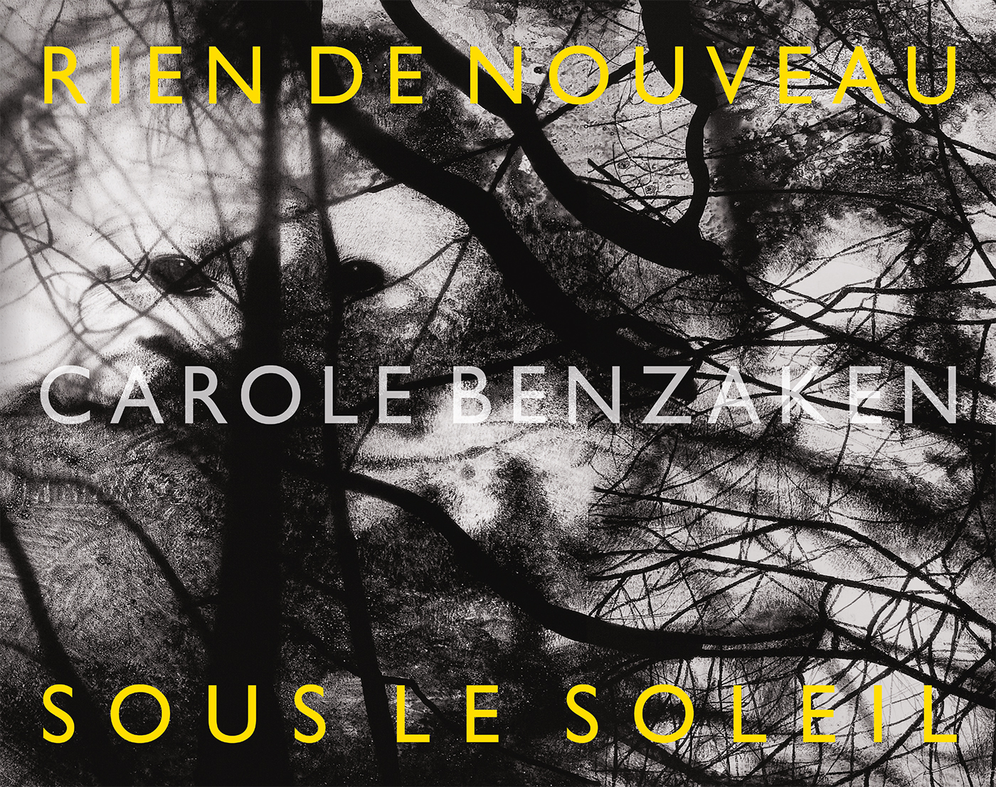 Carole Benzaken : Rien de nouveau sous le soleil