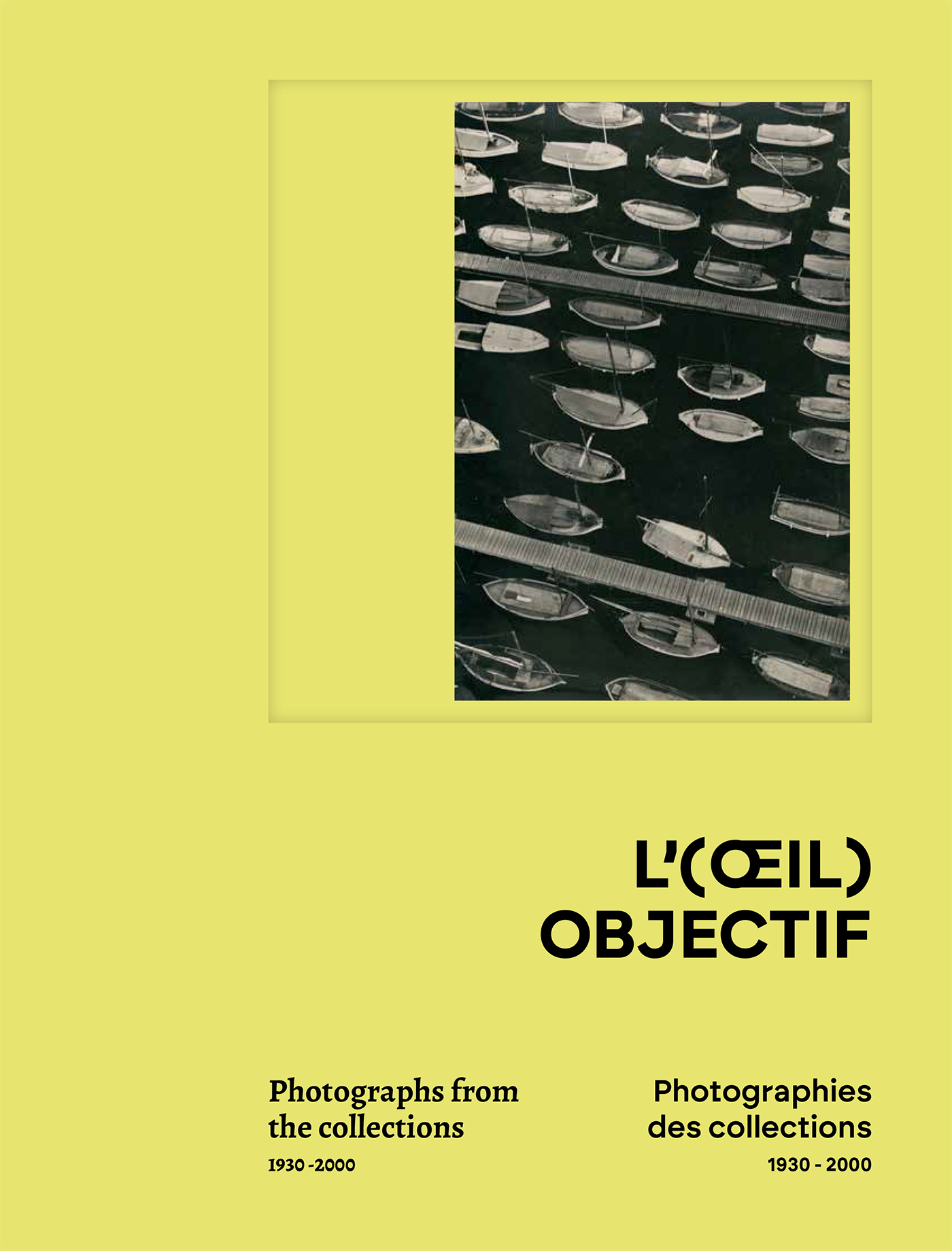 L'(oeil) objectif. Photographies des collections