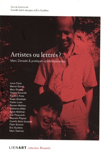 ARTISTES OU LETTRES MARC DEVADE & PRATIQUES CONTEMPORAINES