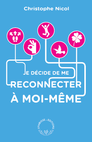 Je décide de me reconnecter à moi-même