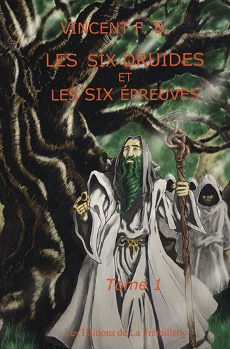 Les six druides et les six épreuves