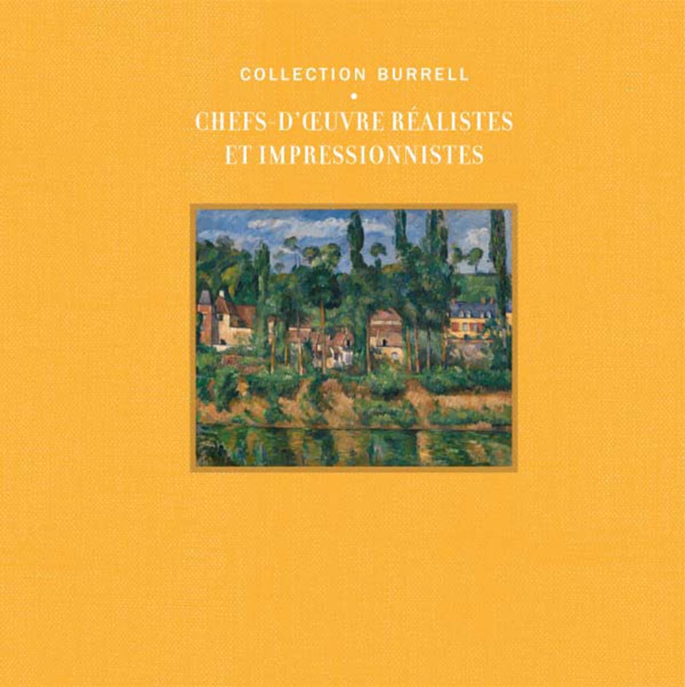 Chefs d oeuvre realistes et impressionnistes de la collection burrell
