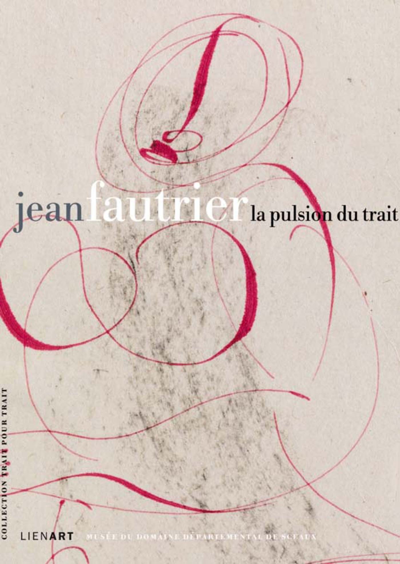 JEAN FAUTRIER LA PULSION DU TRAIT