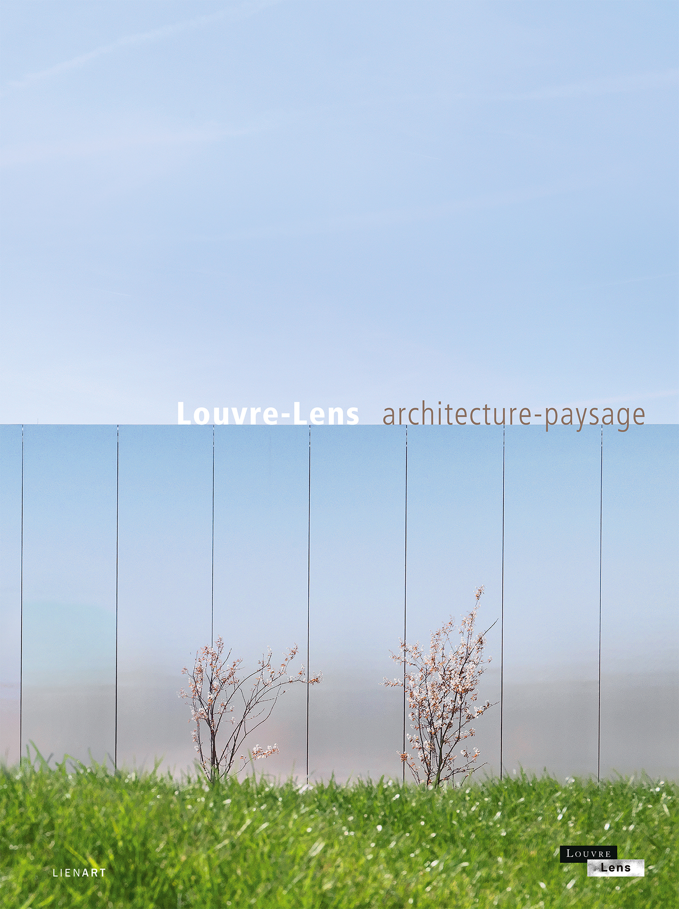 Louvre-Lens. Architecture-paysage