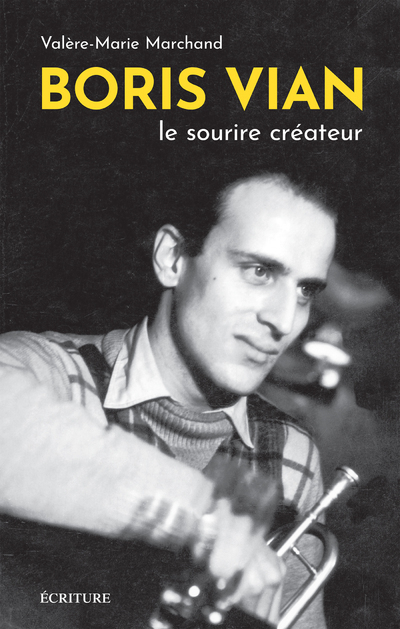 Boris Vian - Le sourie créateur