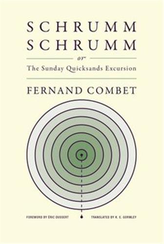 Fernand Combet SchrummSchrumm, or The Sunday Quicksands Excursion /anglais