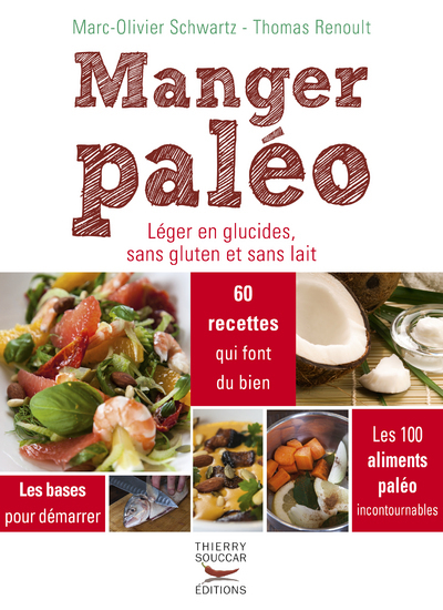 Manger paleo. leger en glucides, sans gluten et sans lait