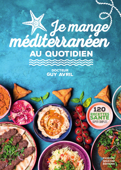 Je mange médittérranéen au quotidien