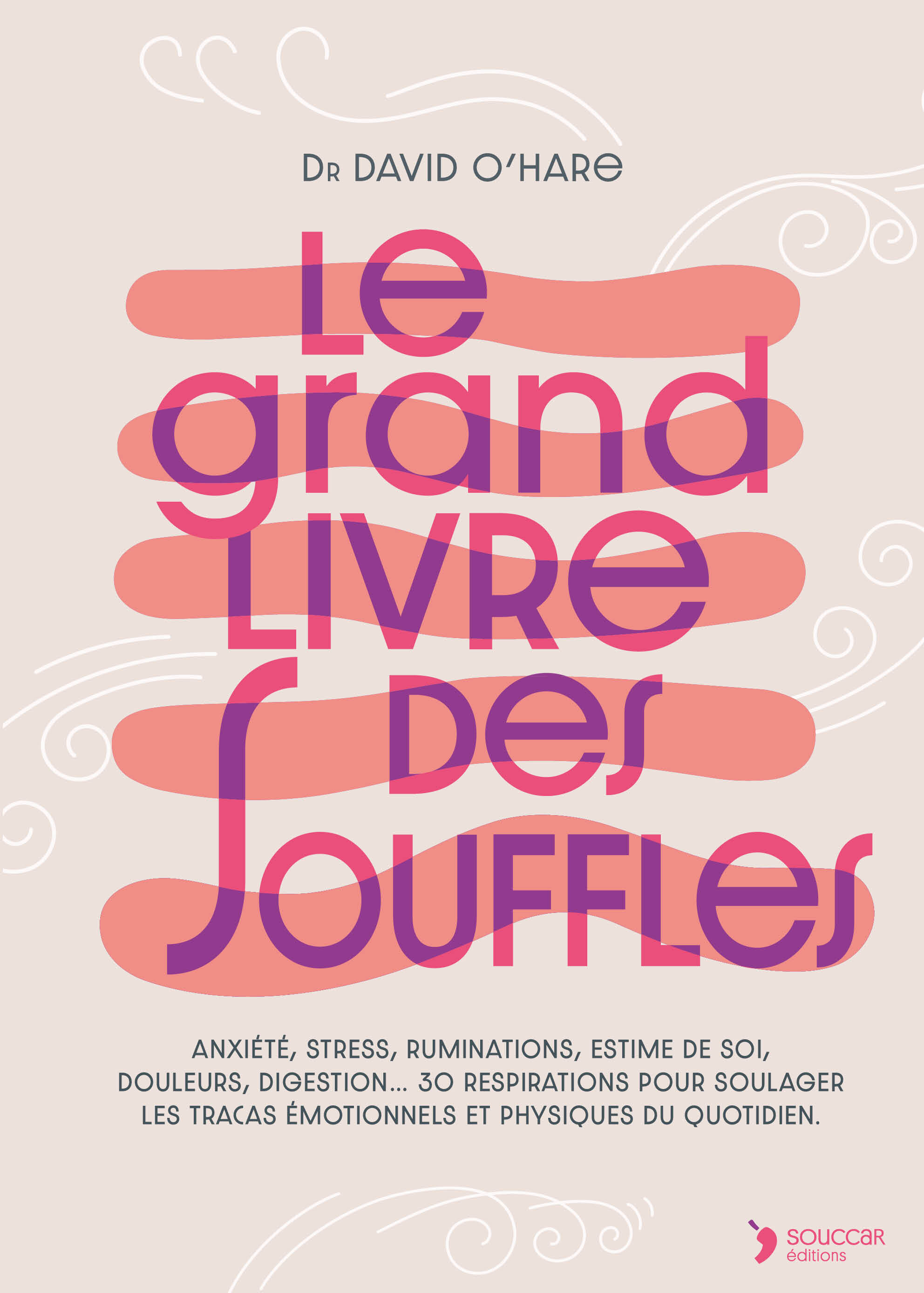 Le grand livre des souffles