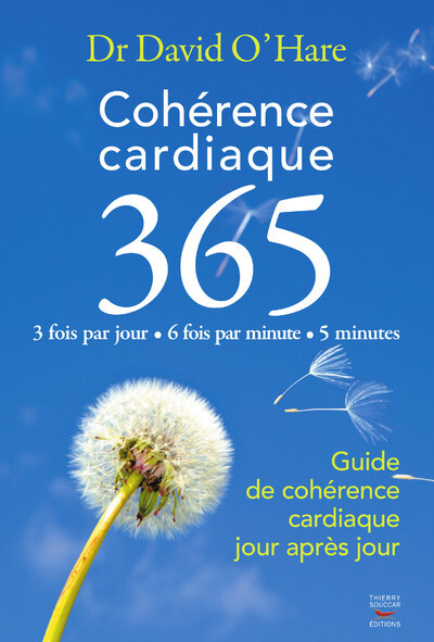 Coherence cardiaque 3.6.5. guide de coherence cardiaque jour apres jour