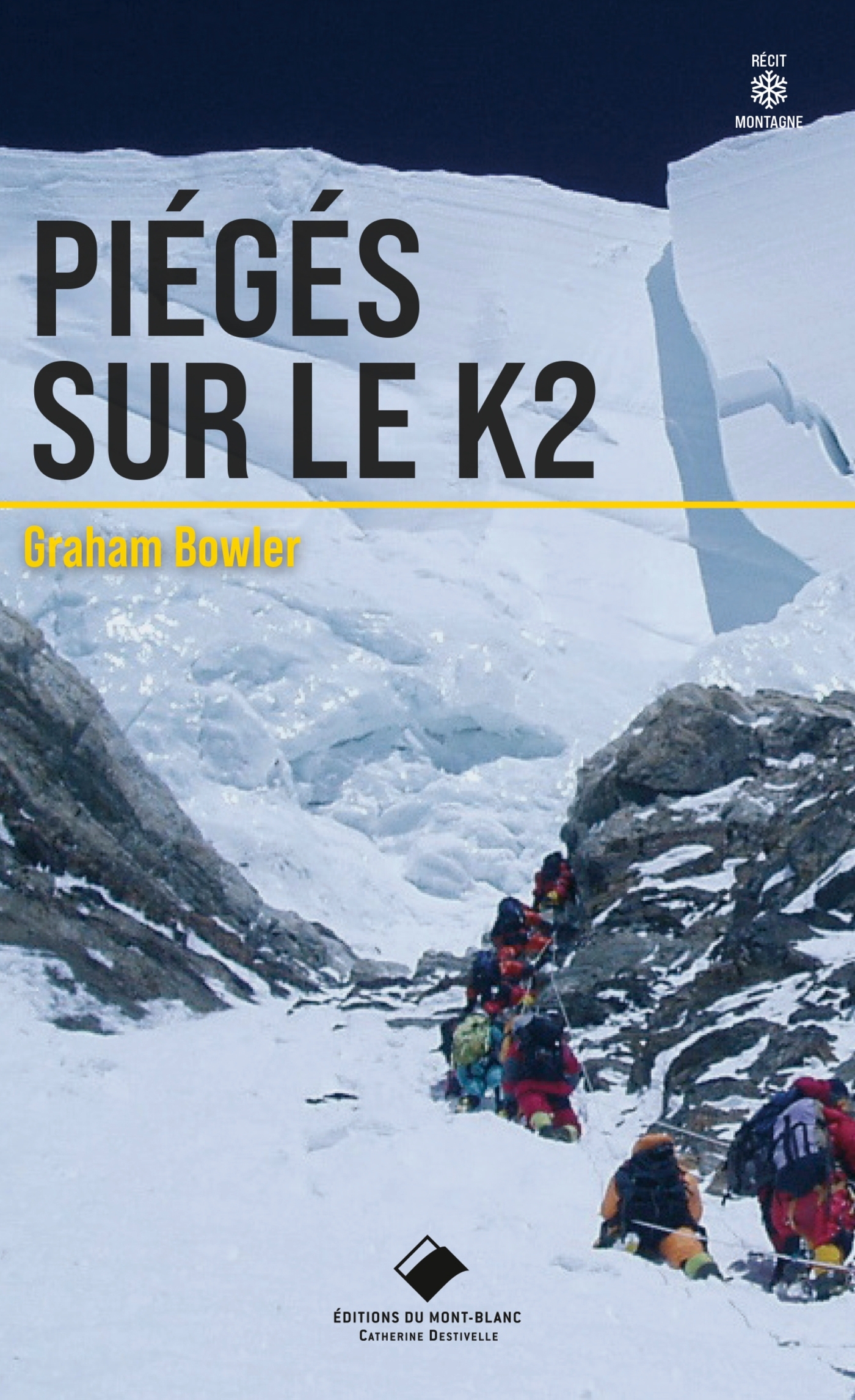 Piégés sur le K2 - poche
