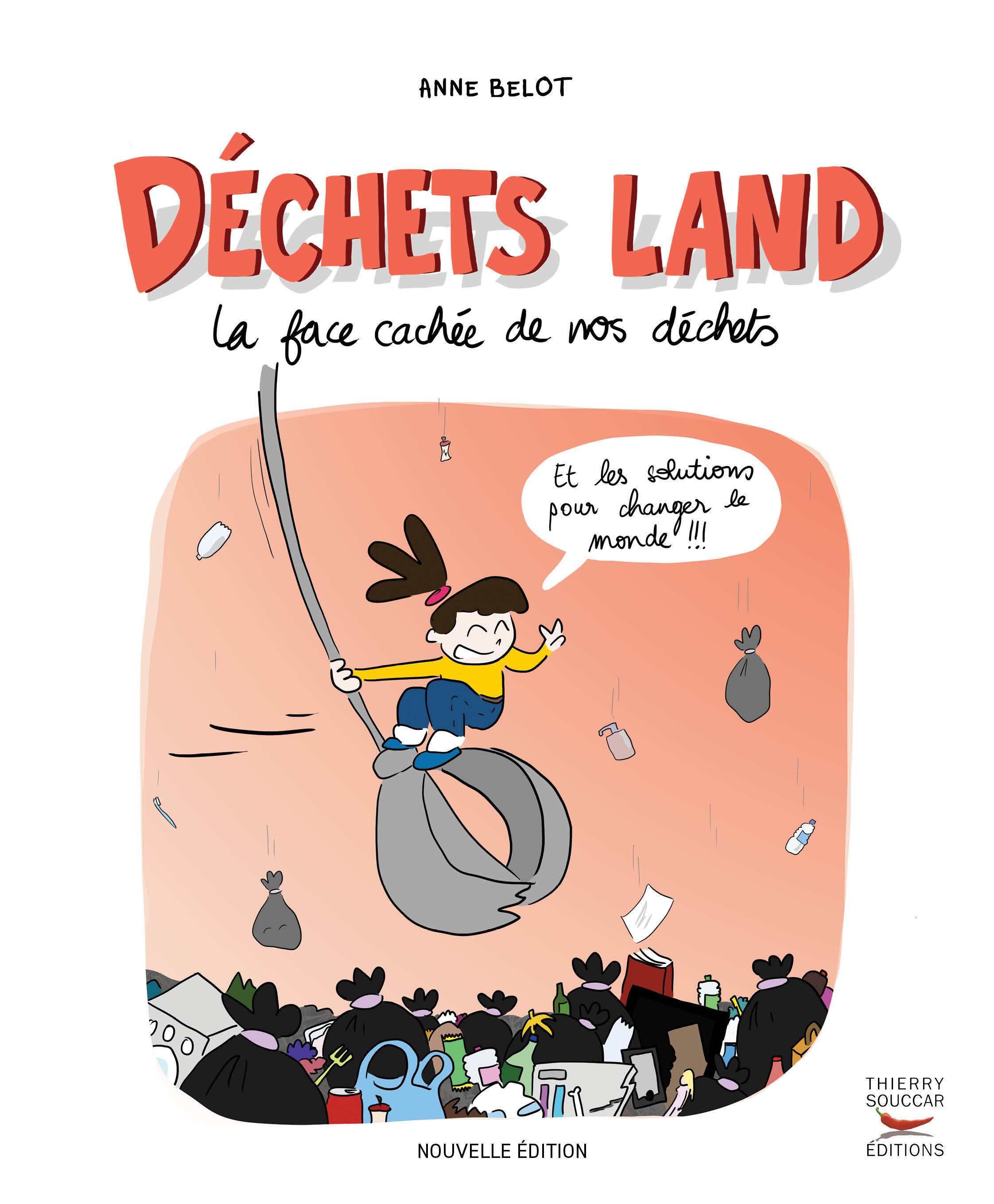 Déchets Land Nouvelle édition