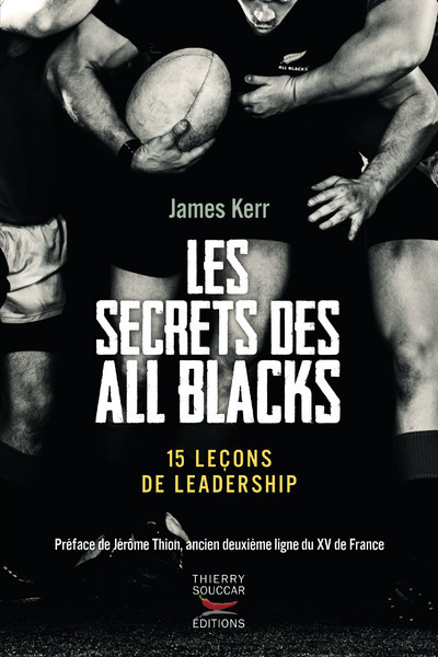 Les secrets des all blacks - 15 lecons de leadership