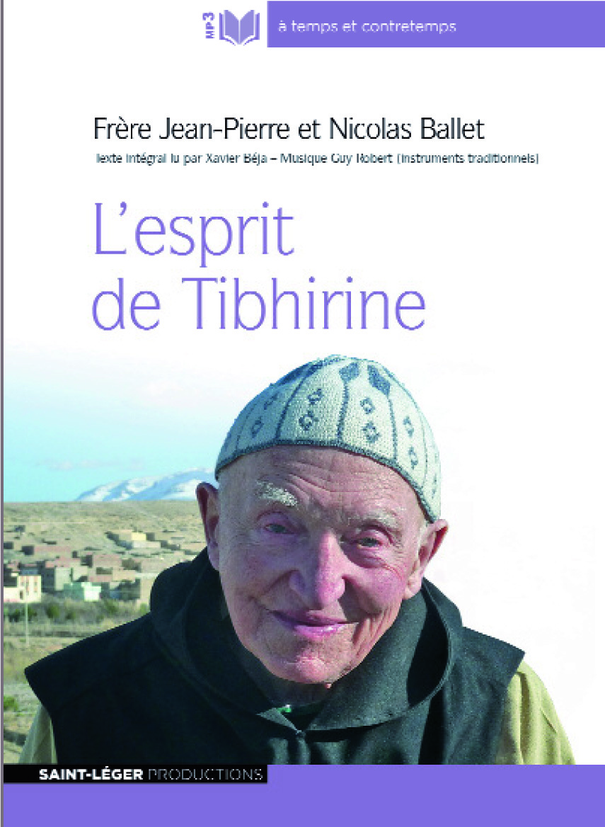 L'esprit de tibhirine avec 1 cd audio mp3