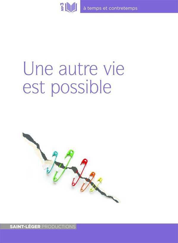 Une autre vie est possible - Version MP3