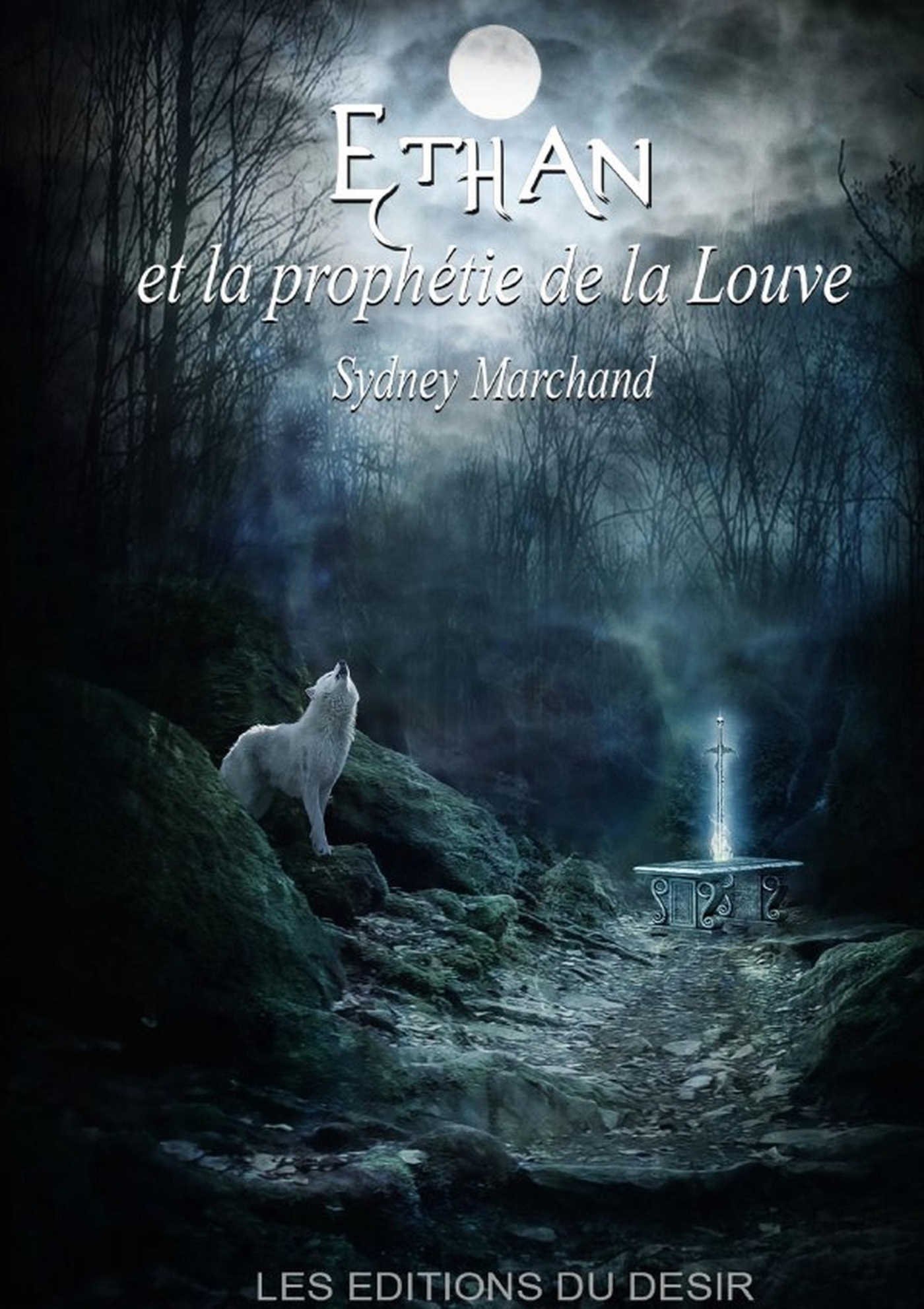 ETHAN ET LA PROPHETIE DE LA LOUVE