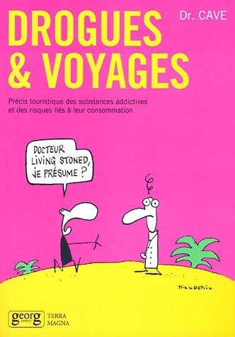 DROGUES ET VOYAGES