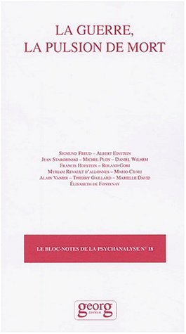 LA GUERRE LA PULSION DE MORT