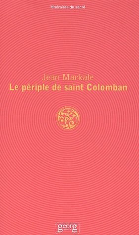 LE PERIPLE DE SAINT COLOMBAN