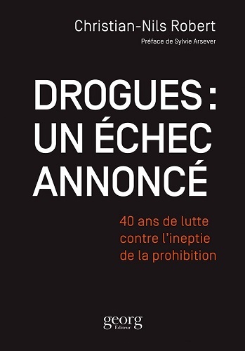 DROGUES : UN ECHEC ANNONCE