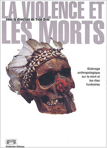 LA VIOLENCE ET LES MORTS