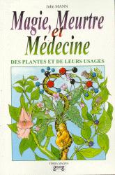 Meurtre, magie et médecine