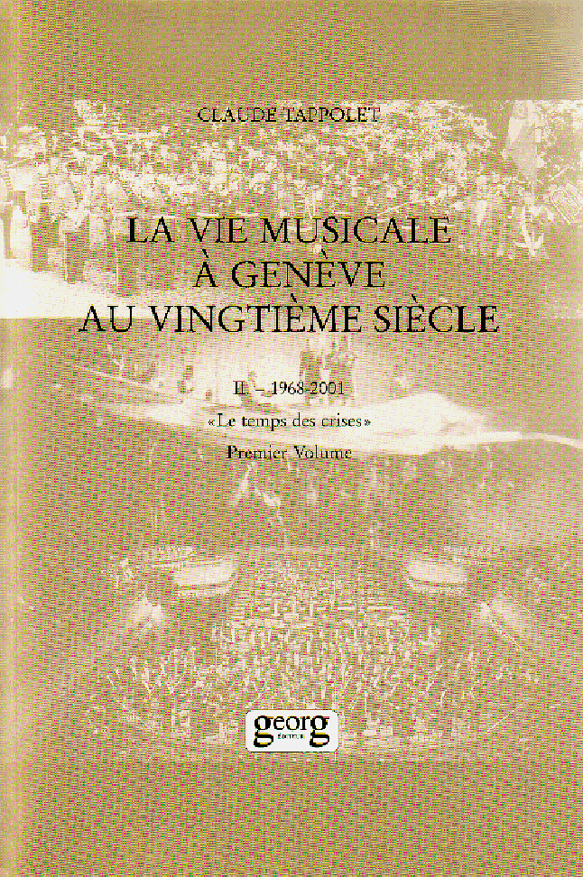 VIE MUSICALE A GENEVE AU XXE SIECLE - I