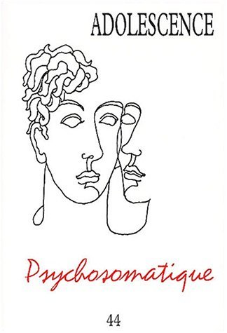 PSYCHOSOMATIQUE REVUE ADO N 44