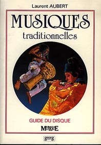 Musiques traditionnelles - guide du disque 1991...