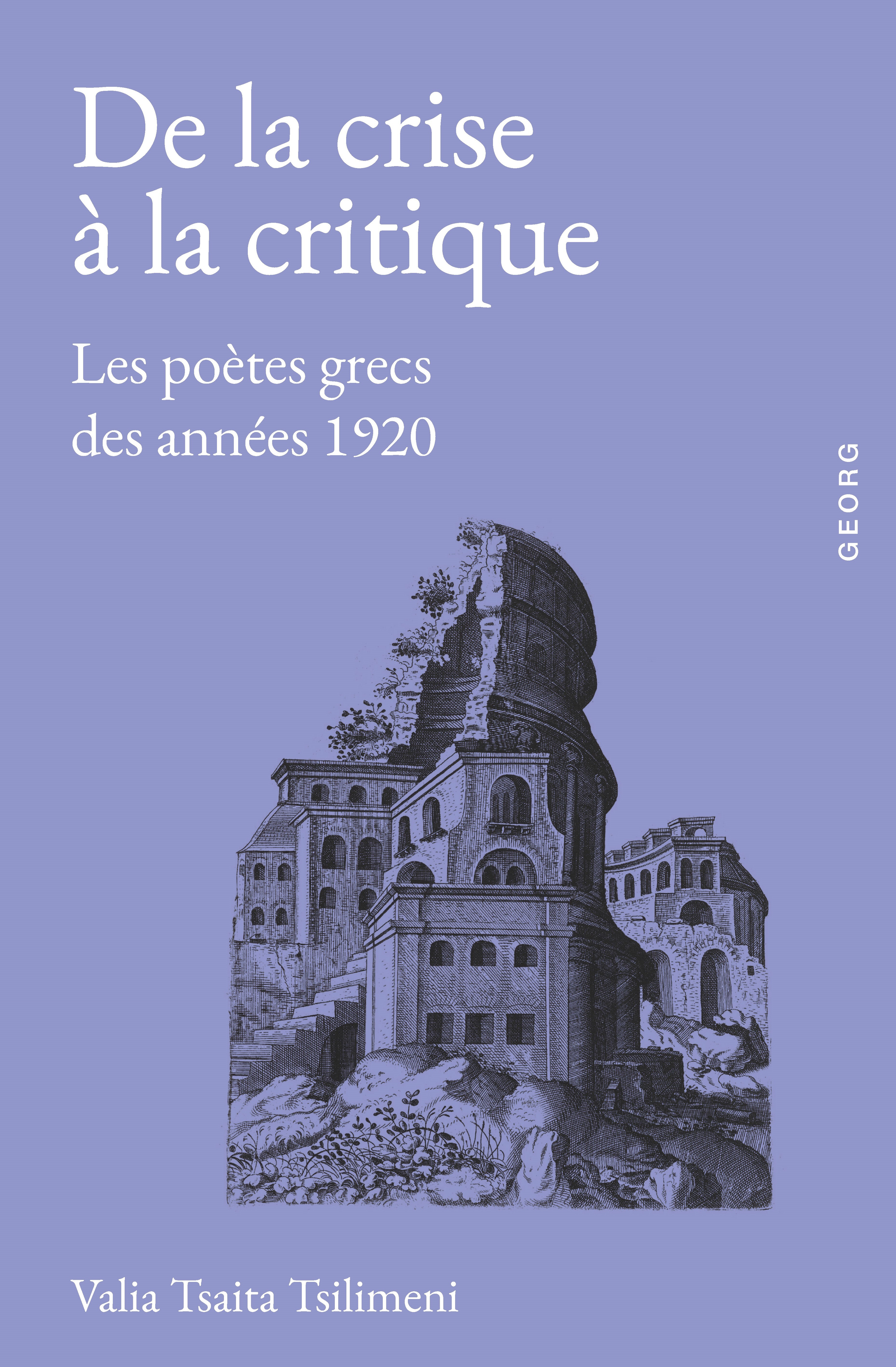 DE LA CRISE A LA CRITIQUE : LES POETES GRECS DES ANNEES 1920.