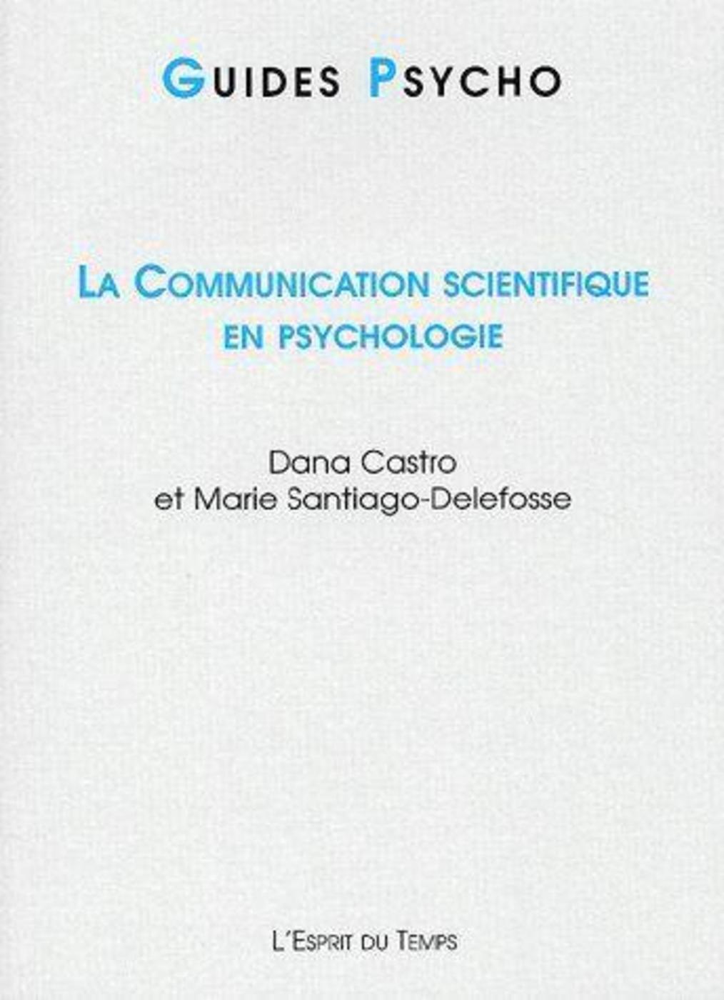 Guide psycho N°3 : La communication scientifique en psychologie