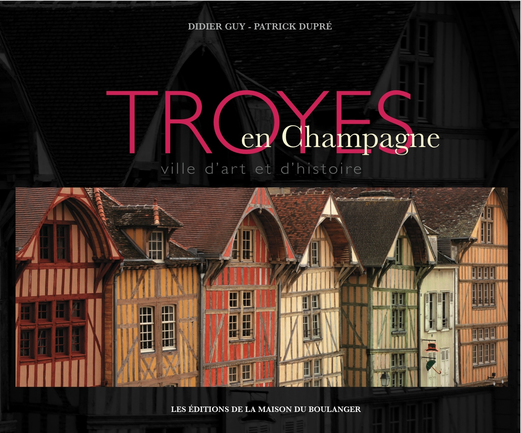 TROYES EN CHAMPAGNE