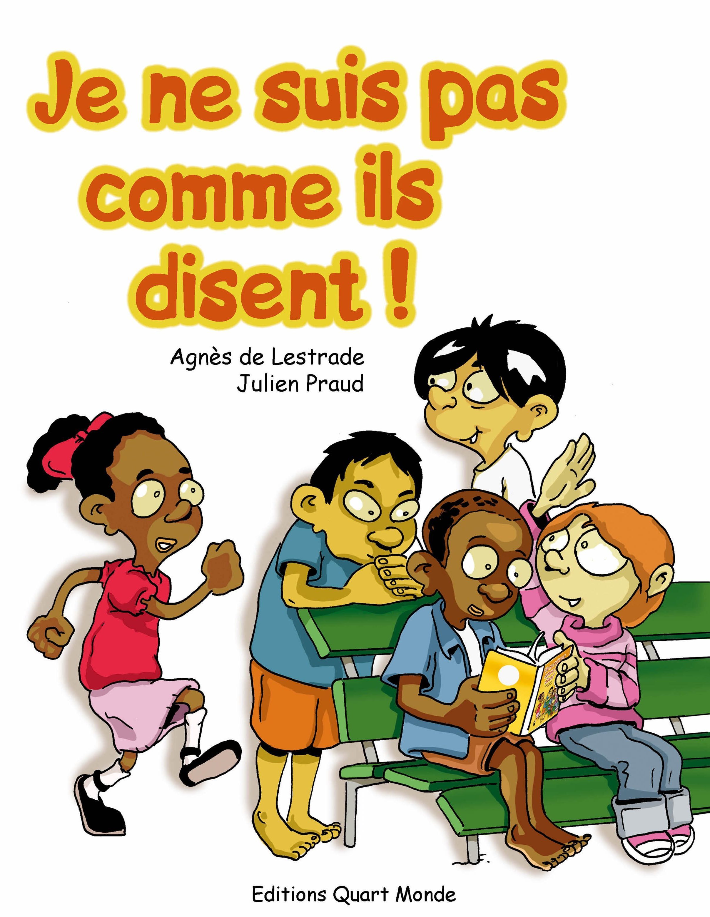 Je ne suis pas comme ils disent