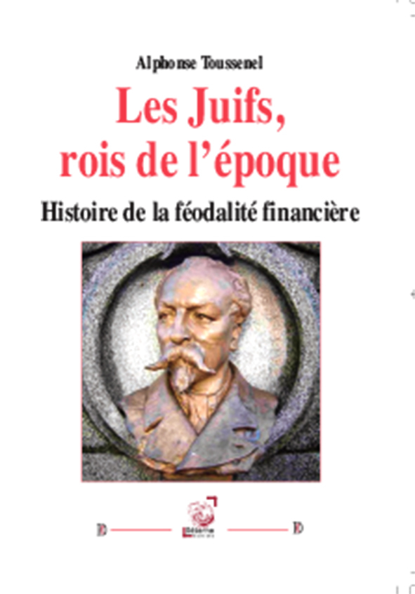 Les Juifs, rois de l'époque histoire de la finalité financière
