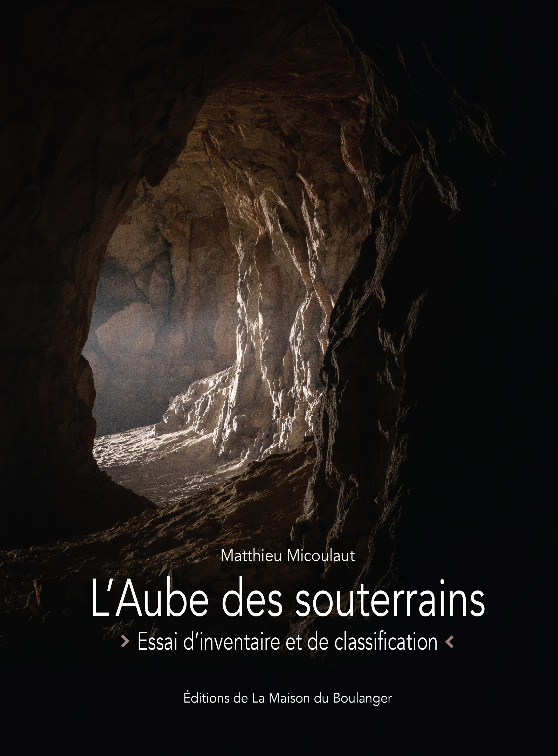 L'AUBE DES SOUTERRAINS - ESSAI D'INVENTAIRE ET DE CLASSIFICATION