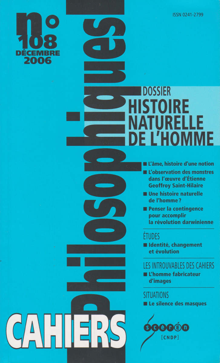 CAHIERS PHILOSOPHIQUES, N. 108 (4/2006) HISTOIRE NATURELLE DE L'HOMME