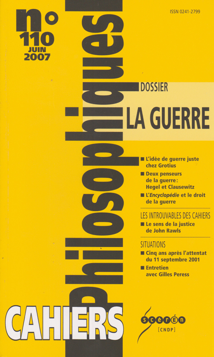 CAHIERS PHILOSOPHIQUES, N. 110 (2/2007)  LA GUERRE
