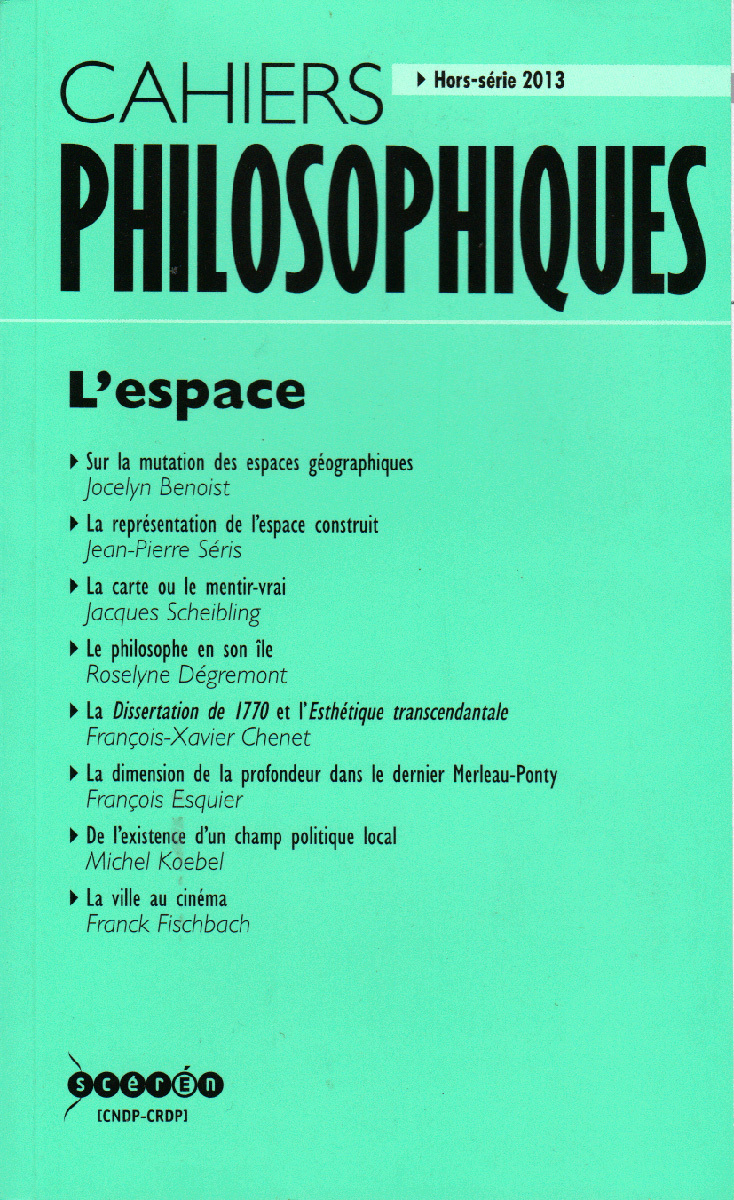 CAHIERS PHILOSOPHIQUES, HORS SERIE 2013 L ESPACE
