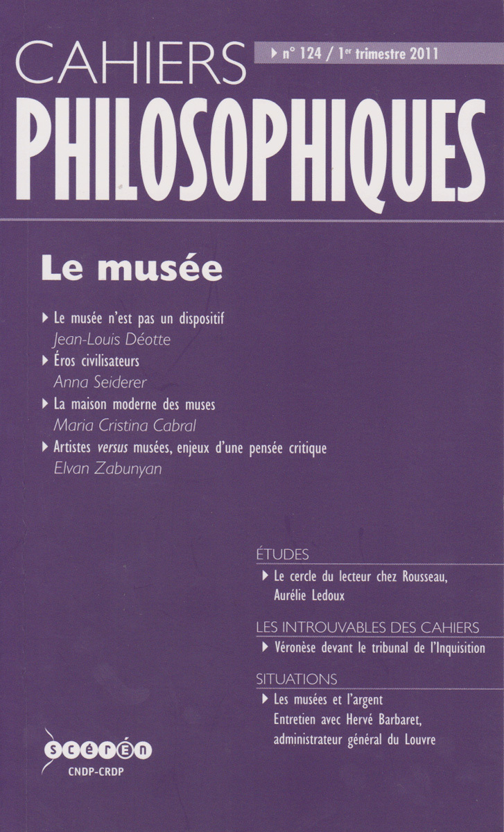 CAHIERS PHILOSOPHIQUES, N. 124 (1/2011)  LE MUSEE
