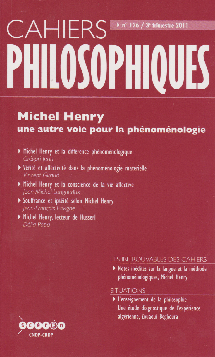 CAHIERS PHILOSOPHIQUES, N. 126 (3/2011)  MICHEL HENRY