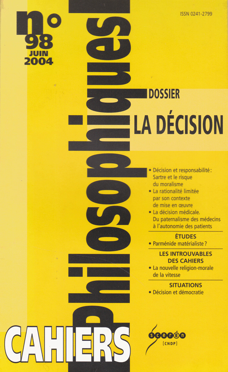 CAHIERS PHILOSOPHIQUES, N. 98 (2/2004) LA DECISION