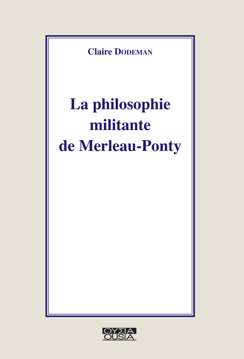 La philosophie militante de Merleau-Ponty