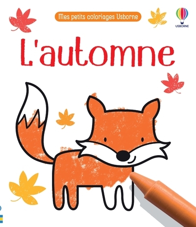 L'automne - Mes petits coloriages Usborne