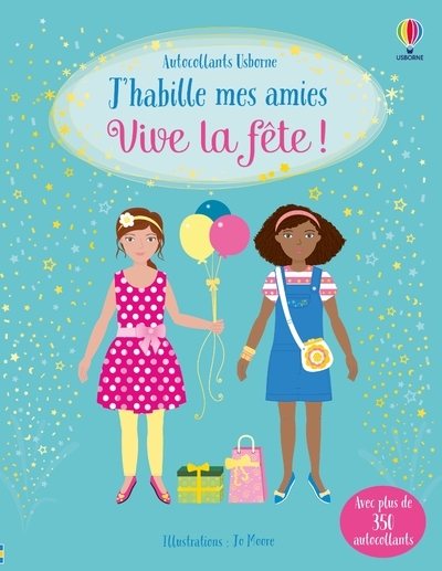 J'habille mes amies - Vive la fête ! - Dès 5 ans