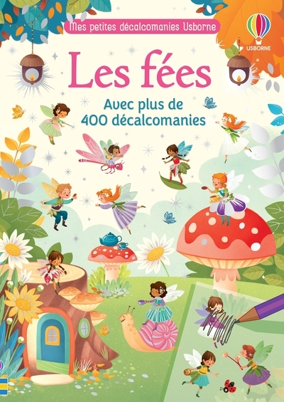 Les fées - Mes petites décalcomanies Usborne - Dès 5 ans