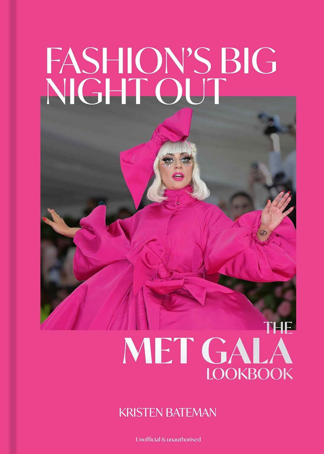Fashion's Big Night Out : The MET Gala Lookbook /anglais